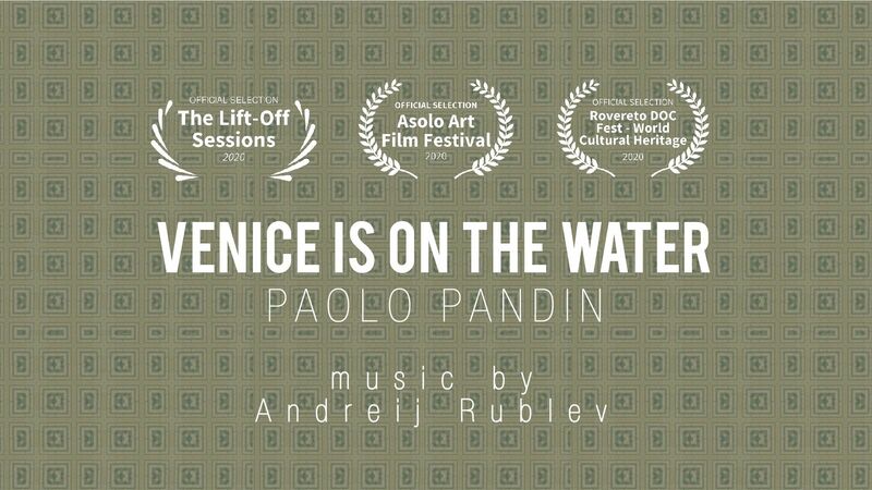 Venice is on the water - a Video Art by Paolo Pandin