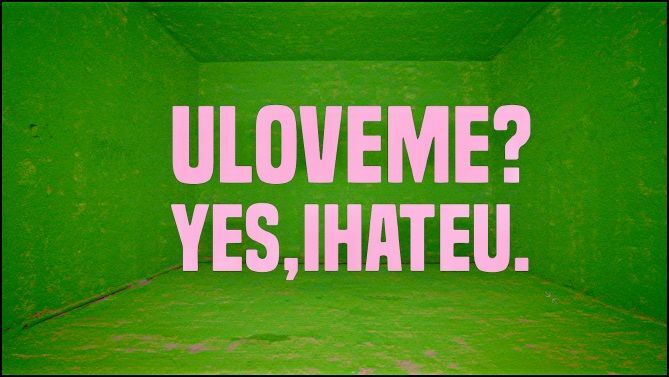 ULOVEME?YES,IHATEU. - a Video Art by Manuel Tatasciore