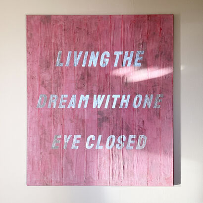 Living the dream with one eye closed - A Paint Artwork by Lana Haga