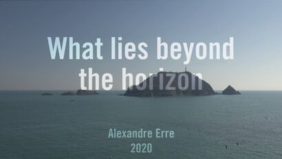 What lies beyond the horizon - a Video Art Artowrk by Alexandre Erre