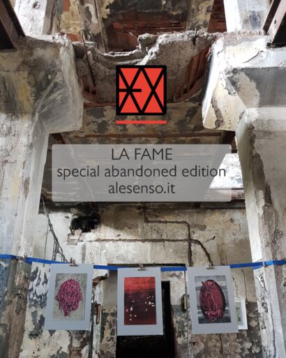 LA FAME special abandoned edition - A Urban Art Artwork by Ale Senso