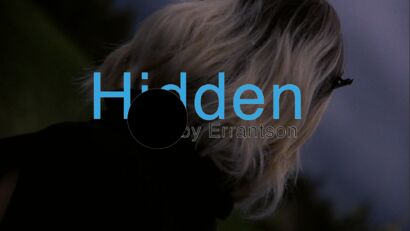 “Hidden” by Errantson - A Video Art Artwork by Vladislav Mordvin
