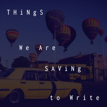 Things We Are Saving to Write - a Digital Art Artowrk by Ana Caballero