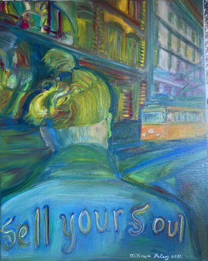 Don’t Sell Your Soul  - a Paint Artowrk by  Mikaya Petros