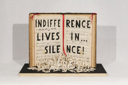 INDIFFERENCE LIVES IN ... SILENCE! - a Sculpture & Installation Artowrk by Dado Schapira