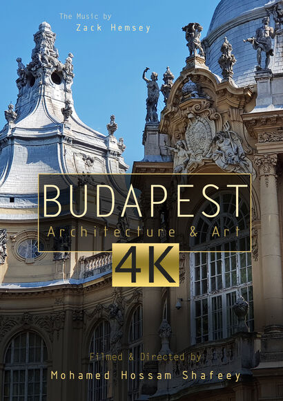 Budapest Architecture and Art  - A Video Art Artwork by Hossam