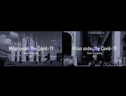 Milan under the Covid-19 - a Video Art Artowrk by Zhangliang Shuai