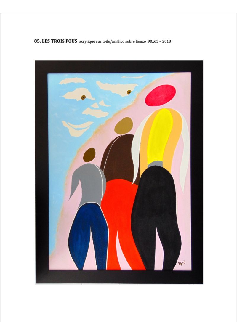 LES TROIS FOUS - a Paintings by WysB WYSTRAETE