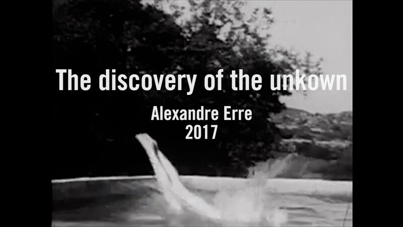 The discovery of the unknown - a Video Art by Alexandre Erre
