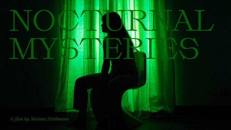 NOCTURNAL MYSTERIES - a Video Art by Malena Heldmann