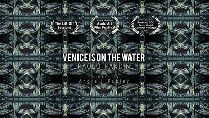 Venice is on the water - a Video Art Artowrk by Paolo Pandin