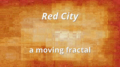 Red City - a moving fractal - A Video Art Artwork by Graeme Boore