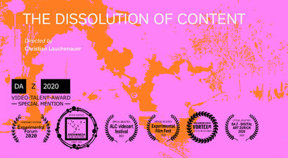 The Dissolution of Content - a Video Art Artowrk by Christian Lauchenauer