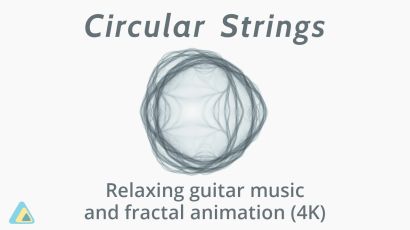 Circular Strings - relaxing guitar music amd fractal animation (4K) by Graeme Boore
