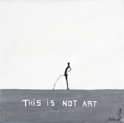 THIS IS NOT ART - a Paint Artowrk by Paolo Napolitano